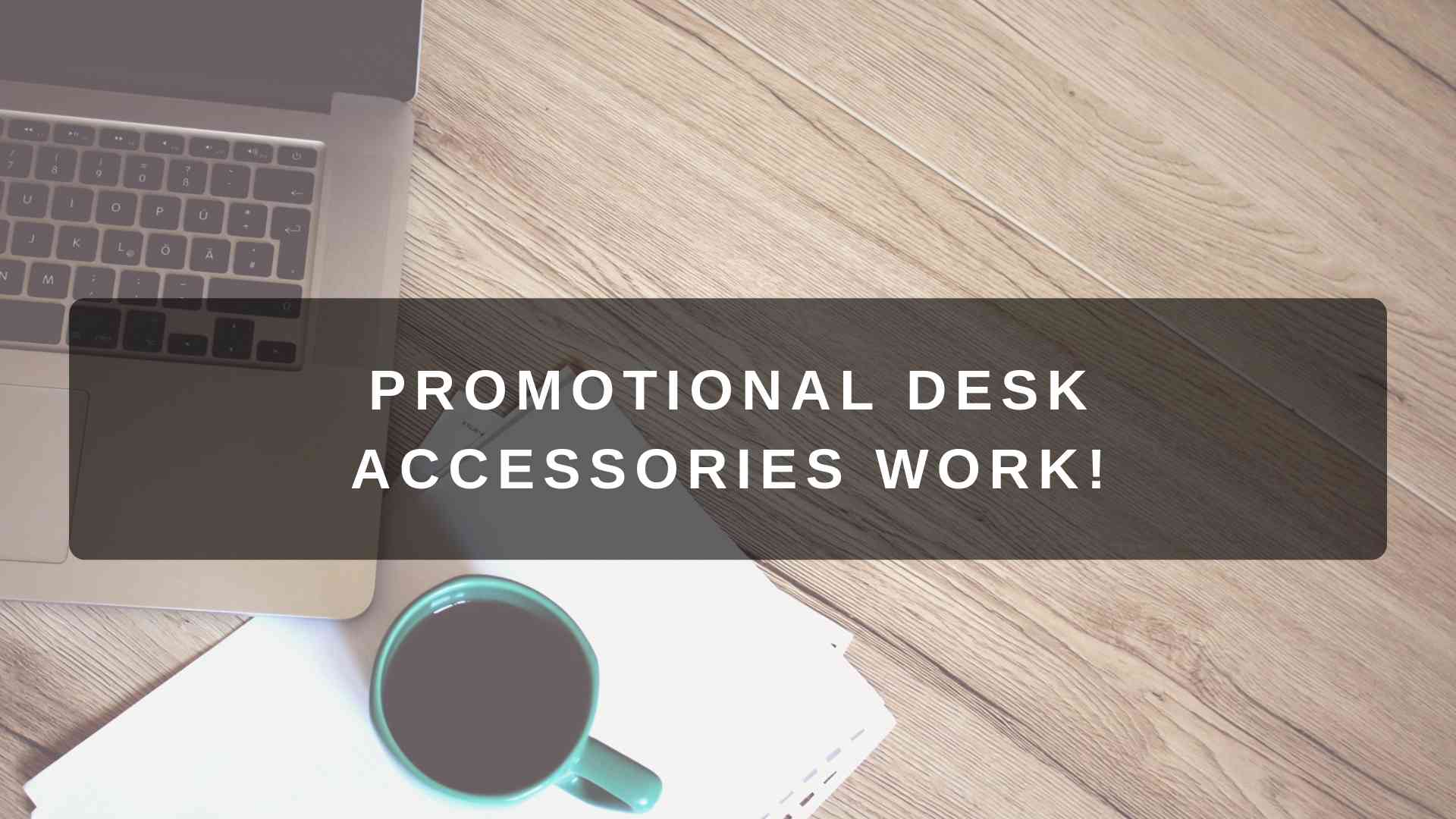 Promotional Desk Accessories Work Video Greco Promotions