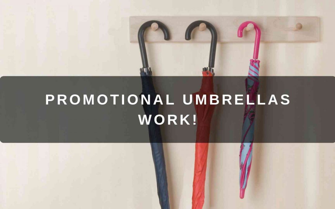 Promotional Umbrellas Work! [Video]