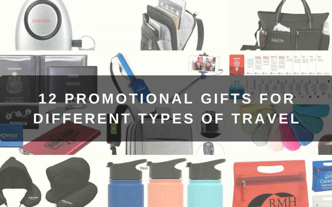 12 Promotional Gifts for Different Types of Travel