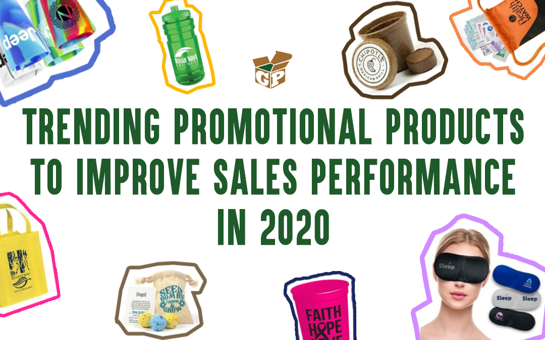 Trending Promotional Products to Improve Sales Performance In 2020